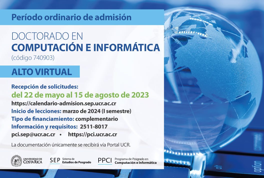  Doctorado en Computación e Informática Modalidad: alto virtual  Inicio de lecciones: marzo de …