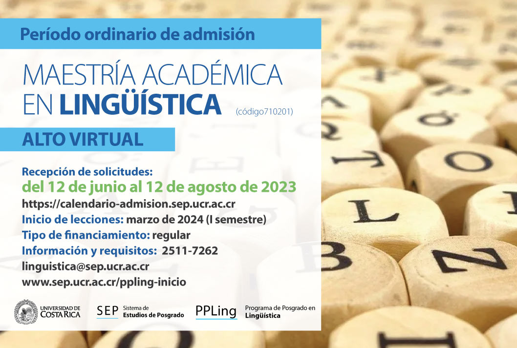  Maestría Académica en Lingüística Modalidad: Alto virtual Inicio de lecciones: marzo de 2024 (I …