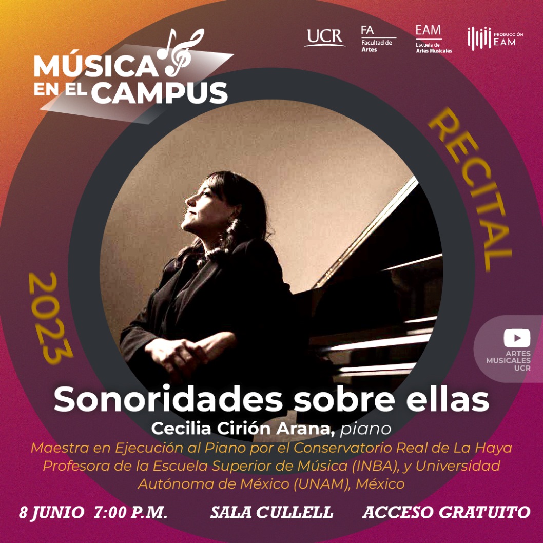  Escuela de Artes Musicales invita al recital a cargo de la pianista mexicana Cecilia Cirión …