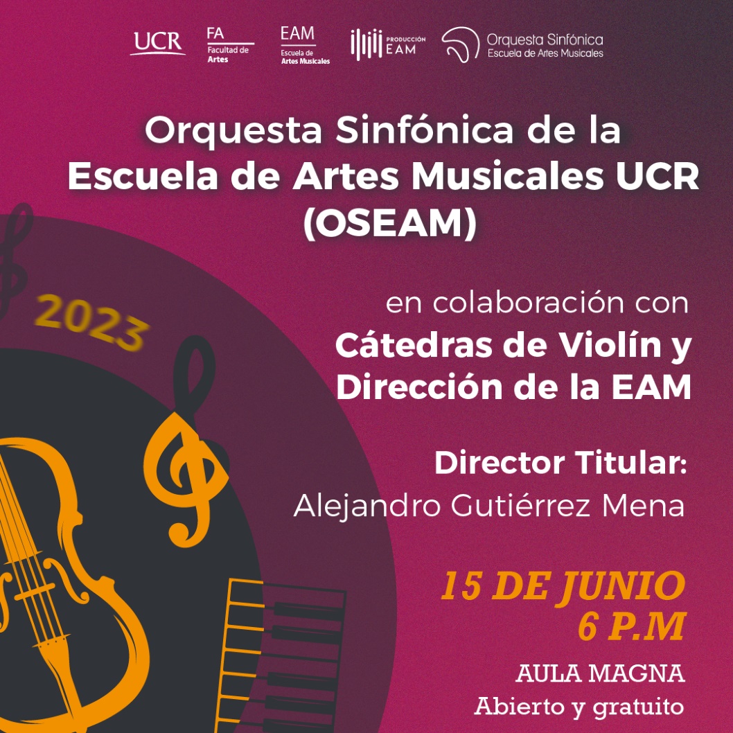  Concierto de la Orquesta Sinfónica de la Escuela de Artes Musicales (OSEAM), con la …
