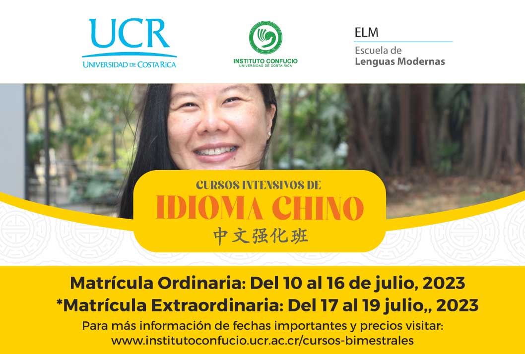 Cursos: Matrícula cursos de idioma mandarín Inicio de lecciones: 25 de juliocursos presenciales y virtuales