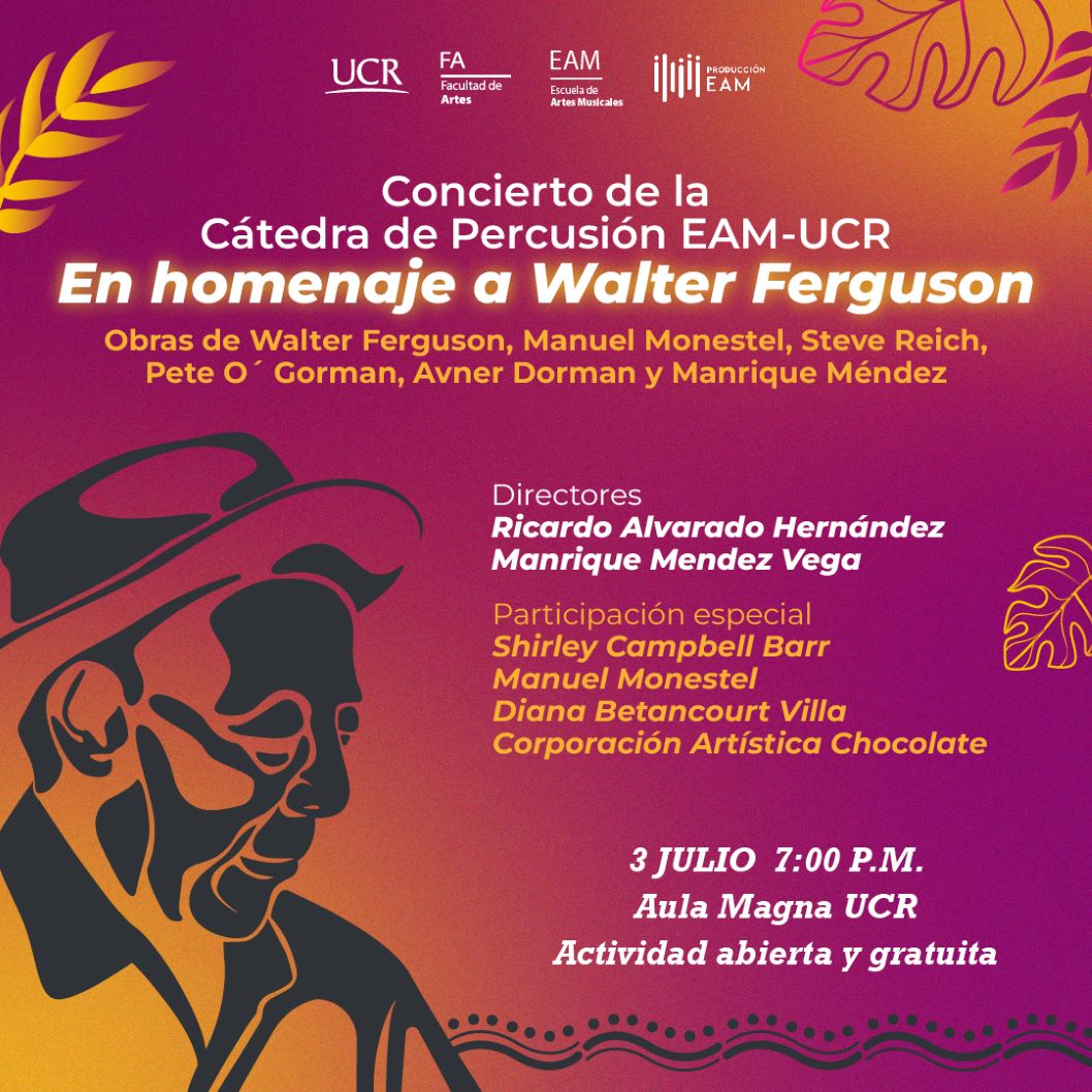  La Cátedra de Percusión EAM-UCR invita a disfrutar un evento muy especial que rendirá homenaje …