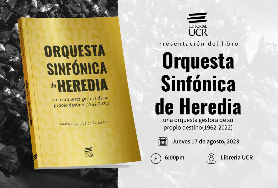  La Editorial UCR se complace en invitar a la presentación del nuevo libro "Orquesta …