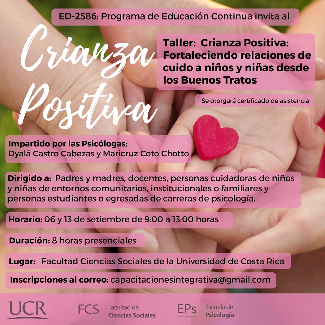 Cursos: Taller: Crianza Positiva:Fortaleciendo relaciones de  cuido a niños y niñas desde los Buenos Tratos