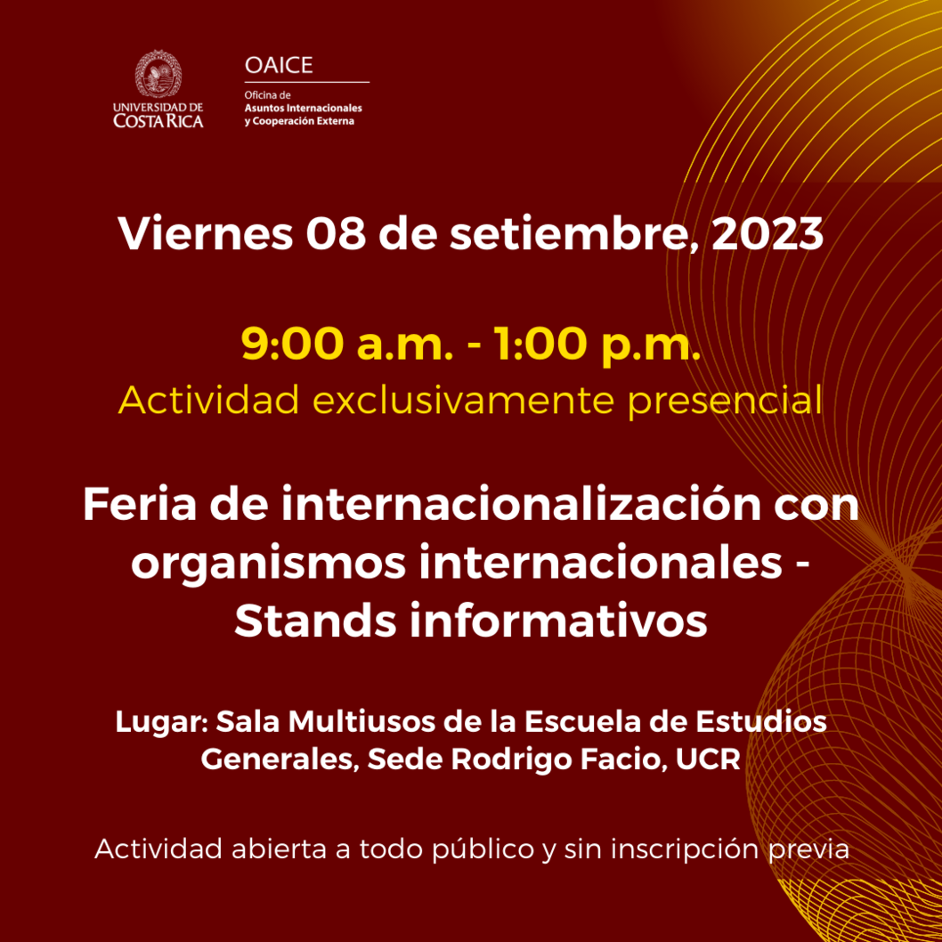  Feria de internacionalización UCR 2023. Stands informativos con organismos internacionales. Sala …
