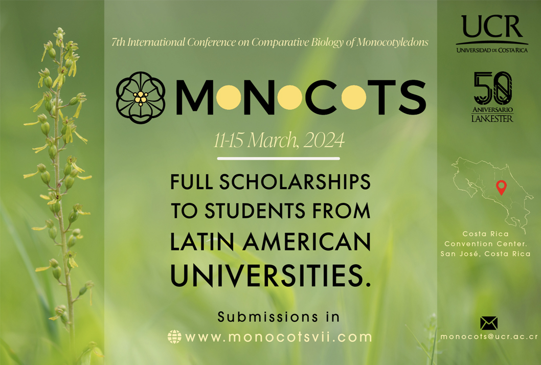  Condiciones para solicitar una beca de estudiante para MONOCOTS VII: 1) Ser estudiante …