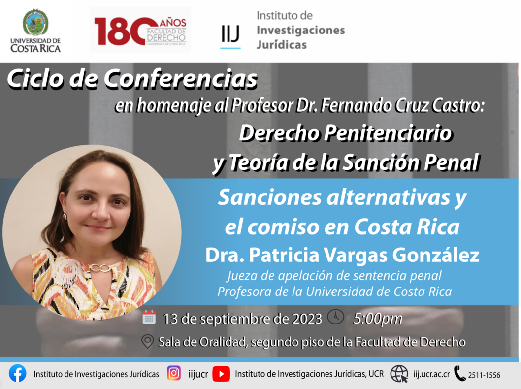  Conferencia titulada: sanciones alternativas y el comiso en Costa Rica. 