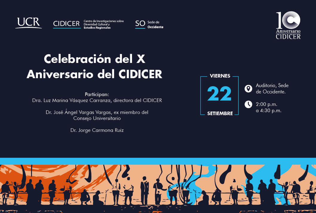  Se va a desarrollar el conversatorio Trayectoria e impacto del CIDICER.   