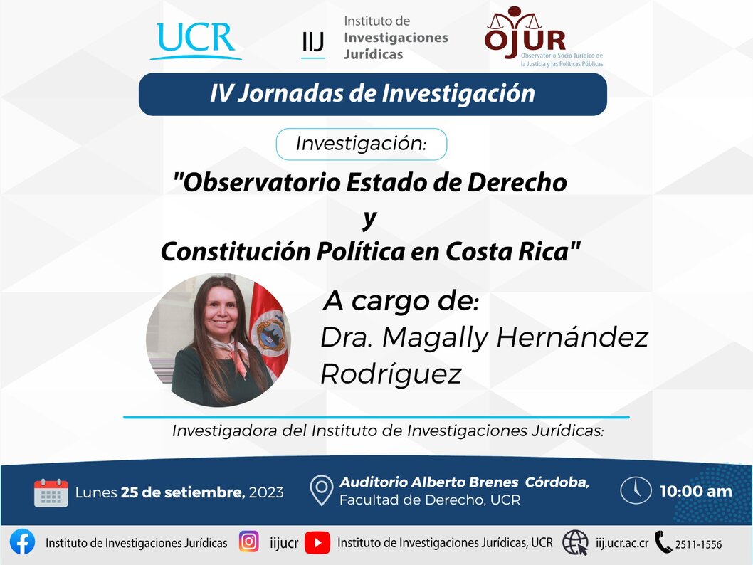  Conferencia titulada: observatorio Estado de Derecho y Constitución Política en Costa Rica 