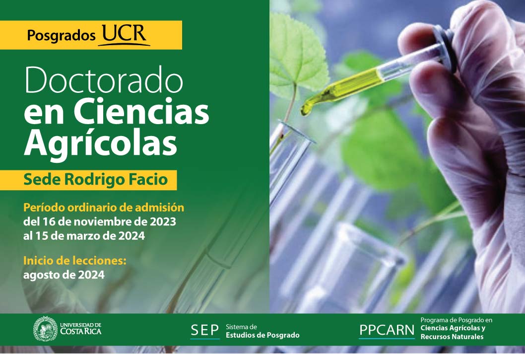  Doctorado en Ciencias Agrícolas Sede Rodrigo Facio Período extraordinario de admisión: del 16 de …