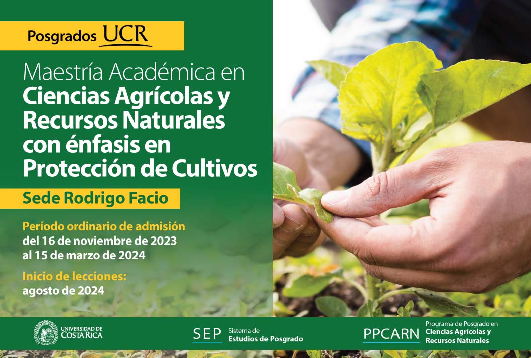  Maestría Académica en Ciencias Agrícolas y Recursos Naturales con énfasis en Protección de …