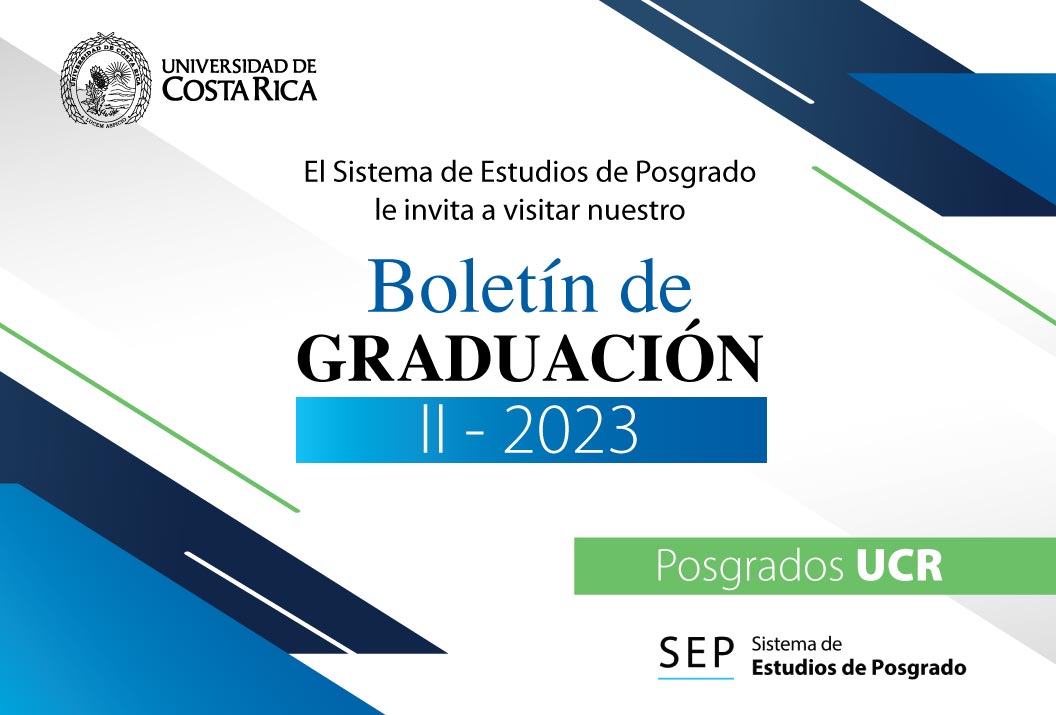  Con mucho entusiasmo, el Sistema de Estudios de Posgrado les presenta el Boletín de Graduación …