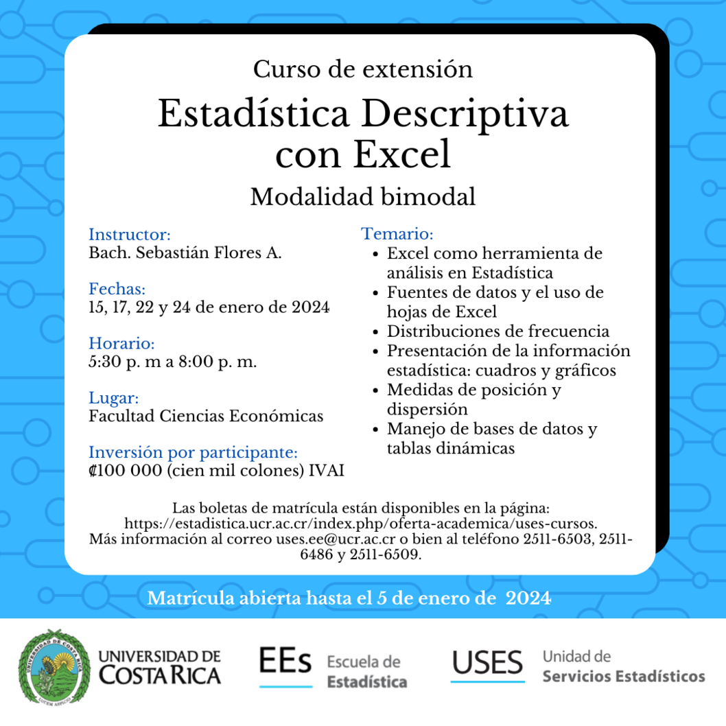  Enlace para matrícula: https://estadistica.ucr.ac.cr/index.php/oferta-academica/uses-cursos …