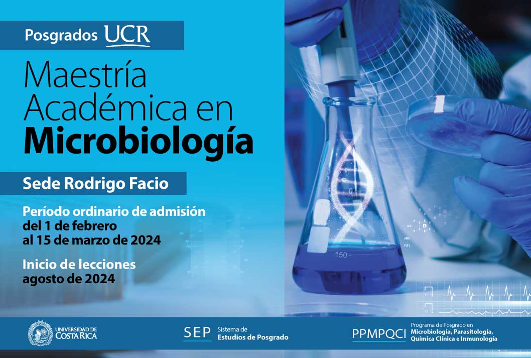   Maestría Académica en Microbiología        Sede Rodrigo Facio Período ordinario de admisión: …