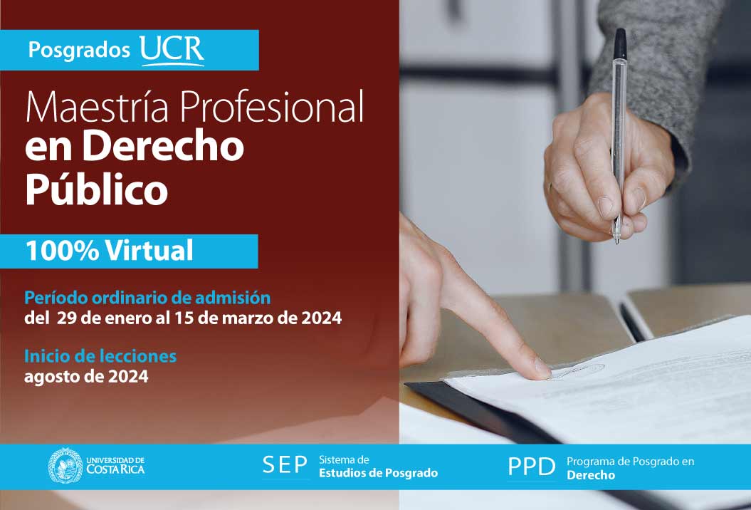   Maestría Profesional en Derecho Público  100% Virtual Inicio de lecciones: agosto de 2024 …