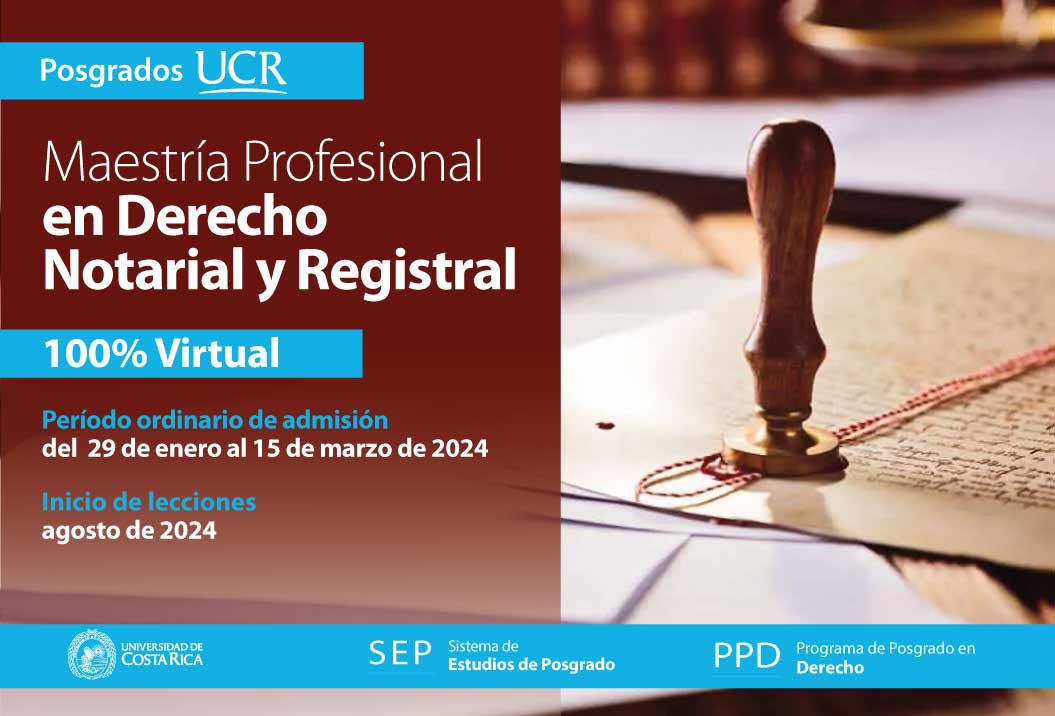   Maestría Profesional en Derecho Notarial y Registral  100% Virtual Inicio de lecciones: agosto …