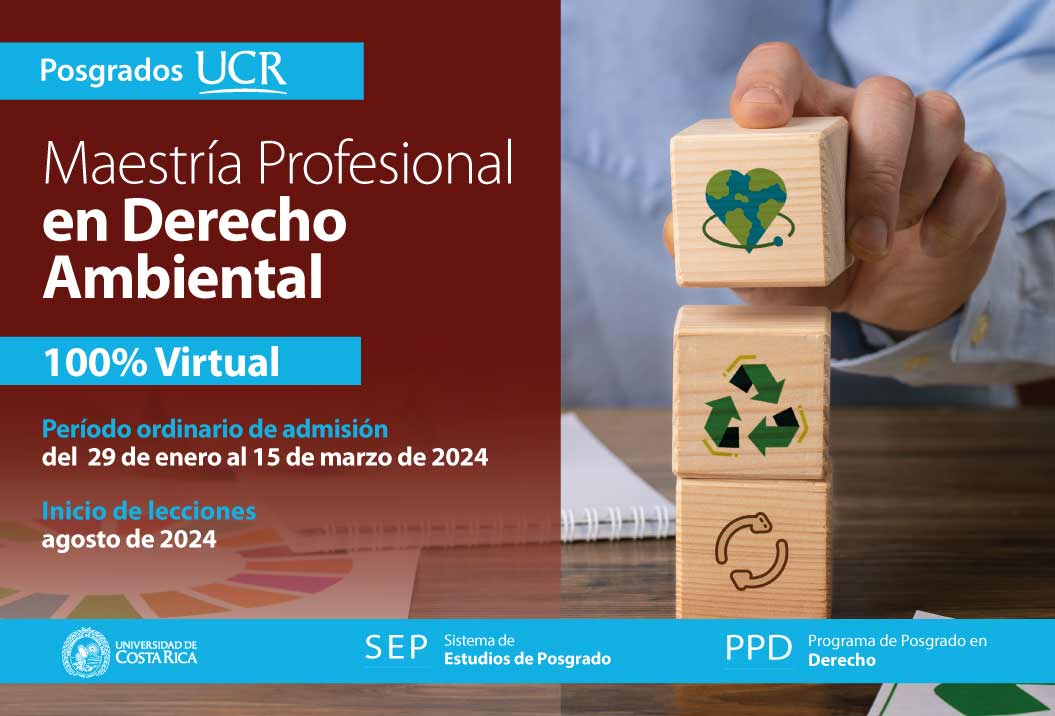   Maestría Profesional en Derecho Ambiental   100% Virtual Inicio de lecciones: agosto de 2024 …