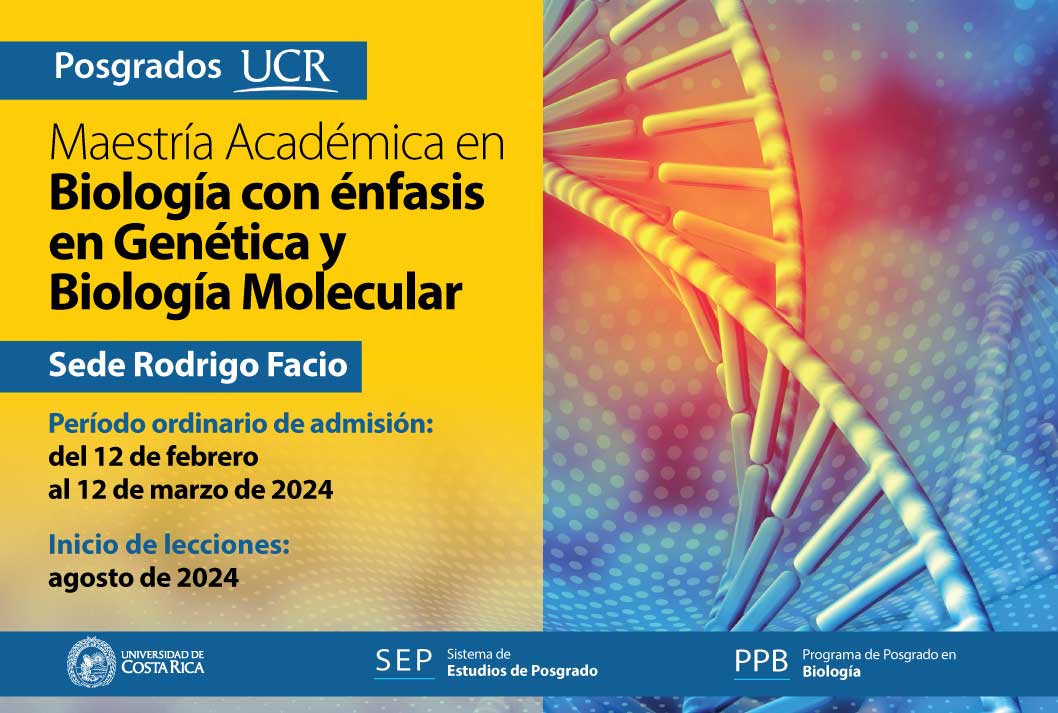   Maestría Académica en Biología con énfasis en Genética y Biología Molecular   Sede Rodrigo …