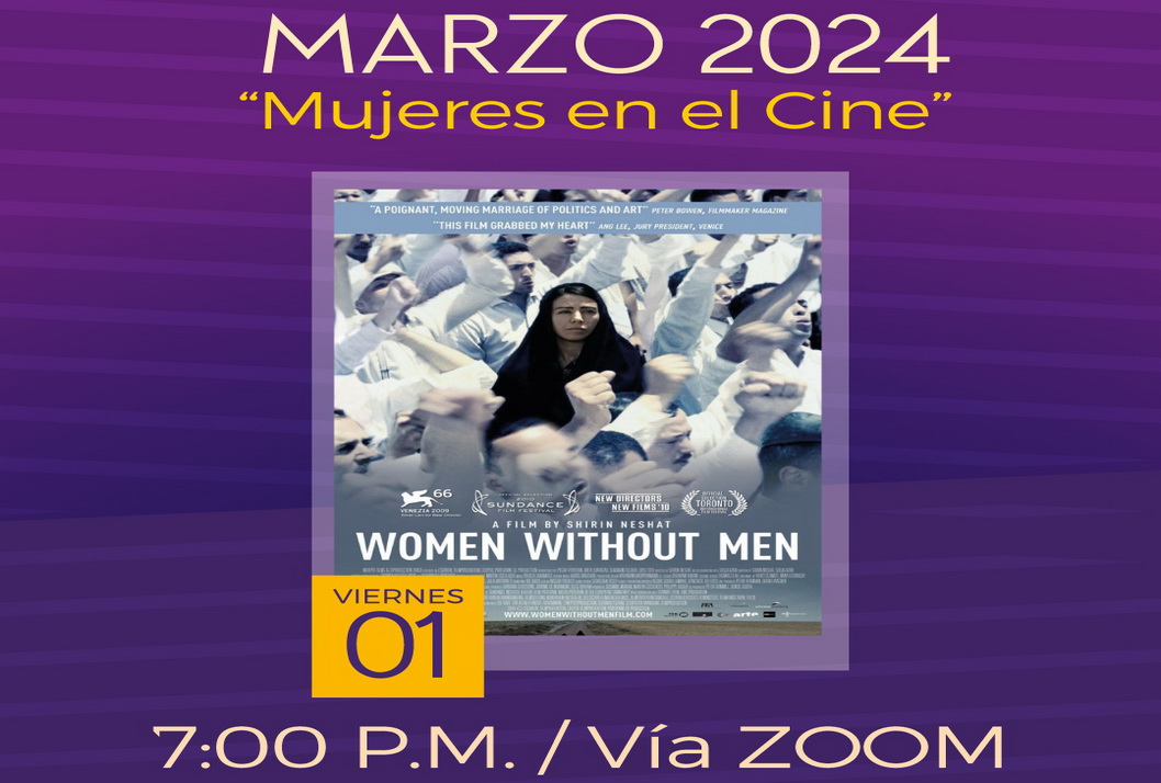   Ciclo: "Mujeres en el Cine."   Viernes 1° de marzo a las 7:00 p. m.,  por ZoomUCR.    …