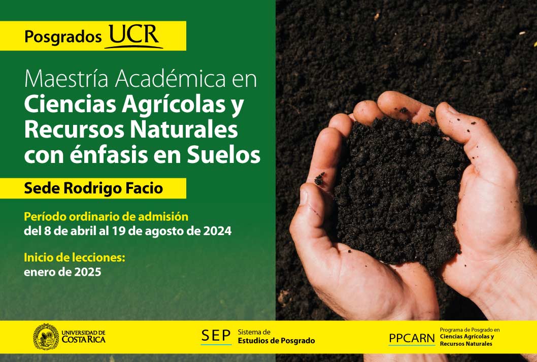   Maestría Académica en Ciencias Agrícolas y Recursos Naturales con énfasis en Suelos  Sede …