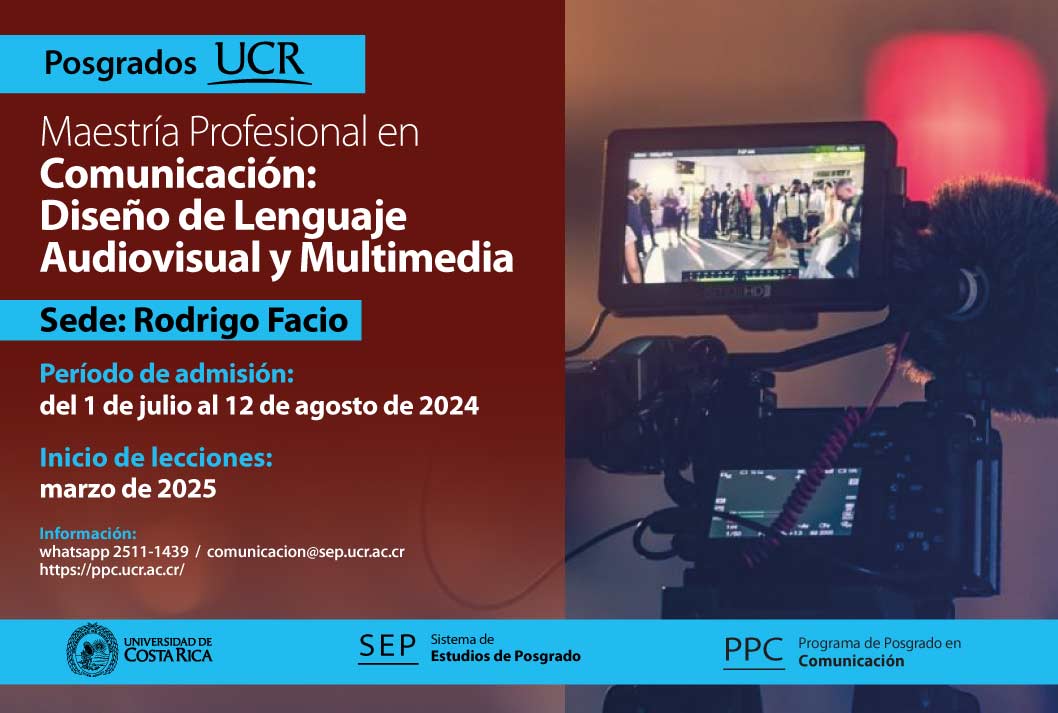   Maestría Profesional en Comunicación: Diseño de Lenguaje Audiovisual y Multimedia      Sede: …