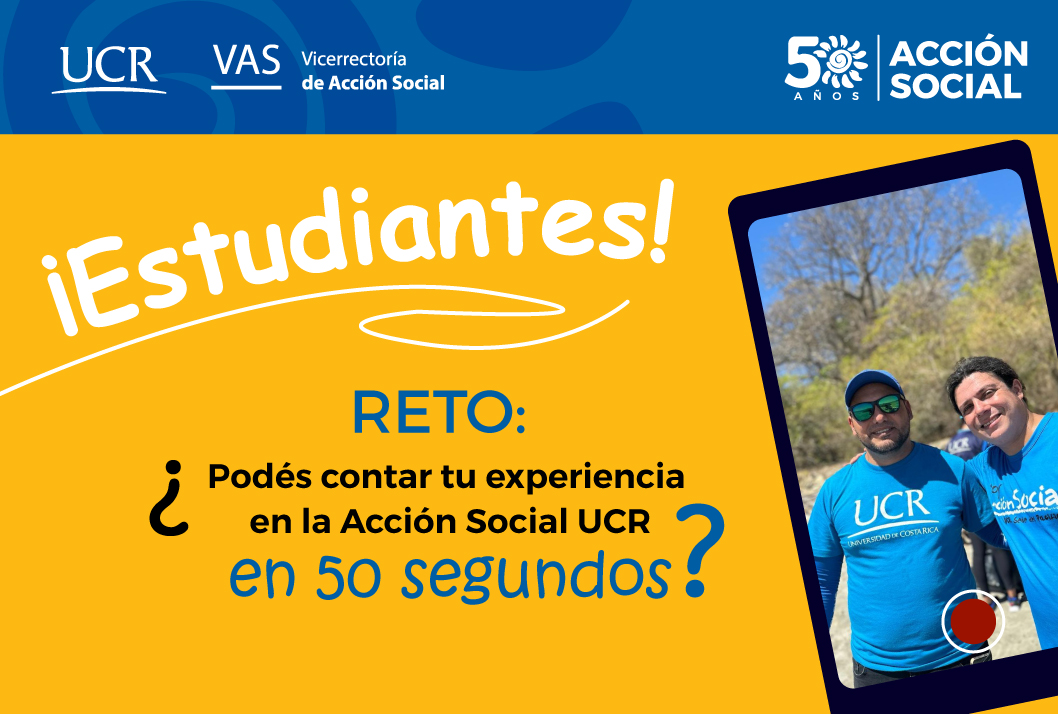  Reto para Estudiantes ¿Podés contar tu experiencia de la Acción Social UCR en 50 segundos? …