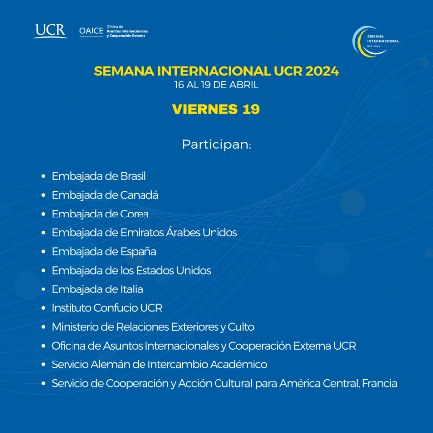  En el marco de la Semana Internacional UCR 2024 se invita a la comunidad universitaria …