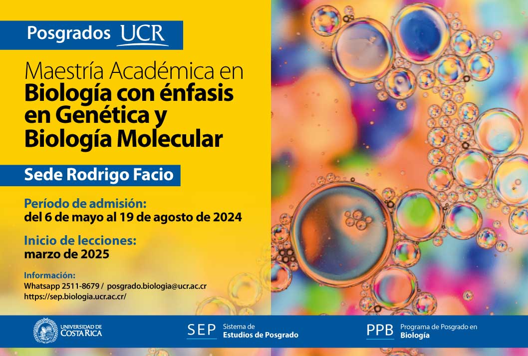   Maestría Académica en Biología con énfasis en Genética y Biología Molecular   Sede Rodrigo …