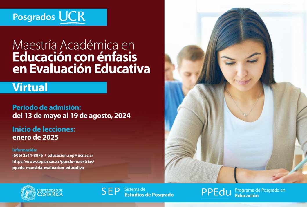   Maestría Académica en Educación con énfasis en Evaluación Educativa  Grado de virtualidad: …