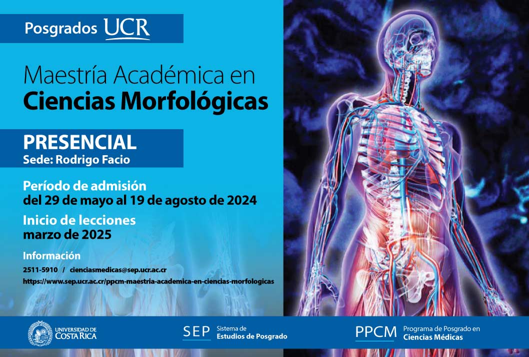   Maestría Académica en Ciencias Morfológicas  Grado de virtualidad: Presencial Sede: Rodrigo …