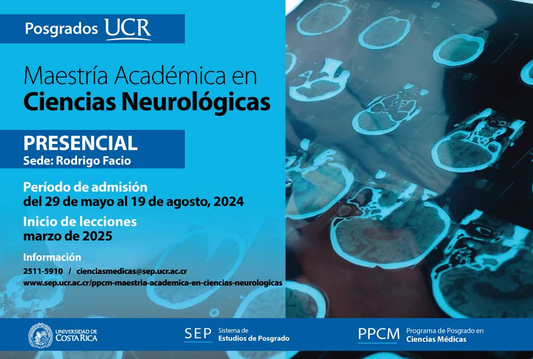   Maestría Académica en Ciencias Neurológicas  Grado de virtualidad: Presencial Sede: Rodrigo …
