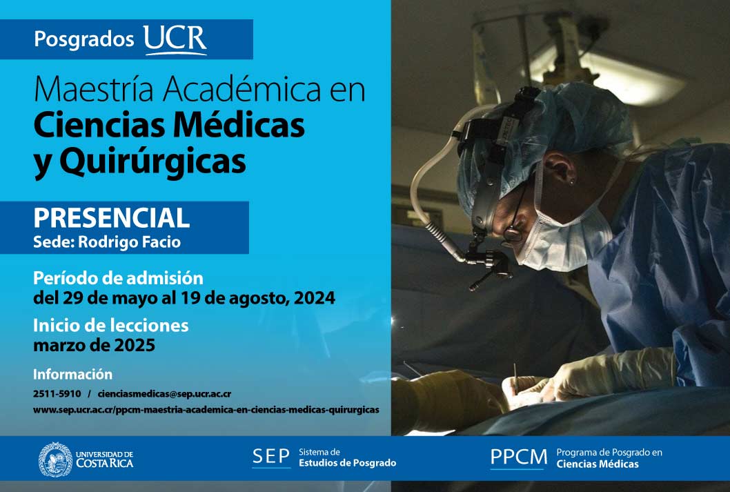   Maestría Académica en Ciencias Médicas y Quirúrgicas  Grado de virtualidad: Presencial Sede: …
