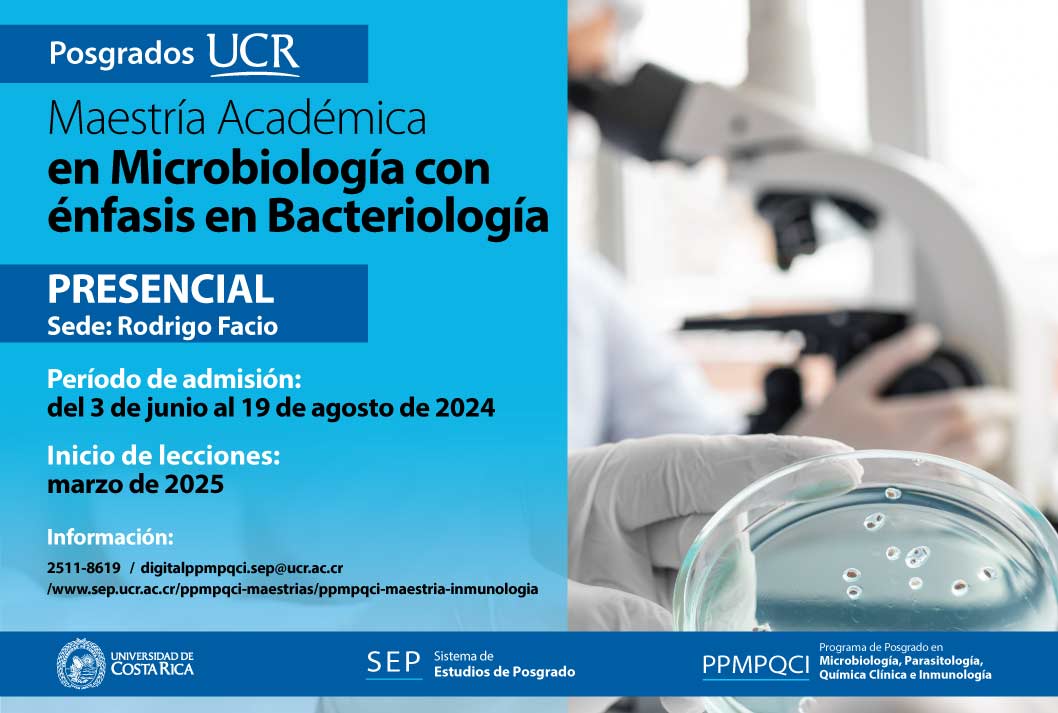   Maestría Académica en Microbiología con énfasis en Bacteriología  Grado de virtualidad: …
