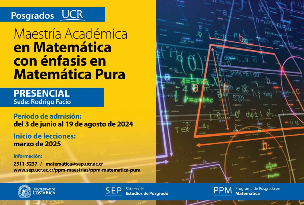   Maestría Académica en Matemática con énfasis en Matemática Pura  Grado de virtualidad: …
