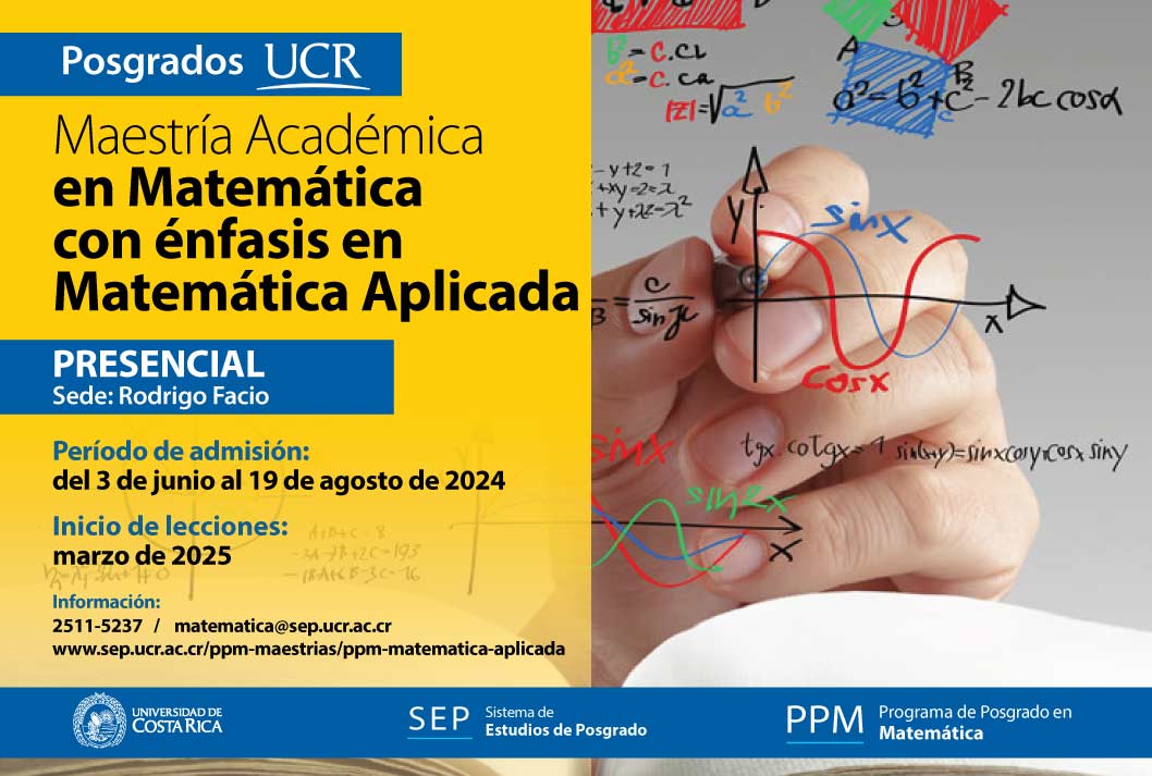   Maestría Académica en Matemática con énfasis en Matemática Aplicada  Grado de virtualidad: …