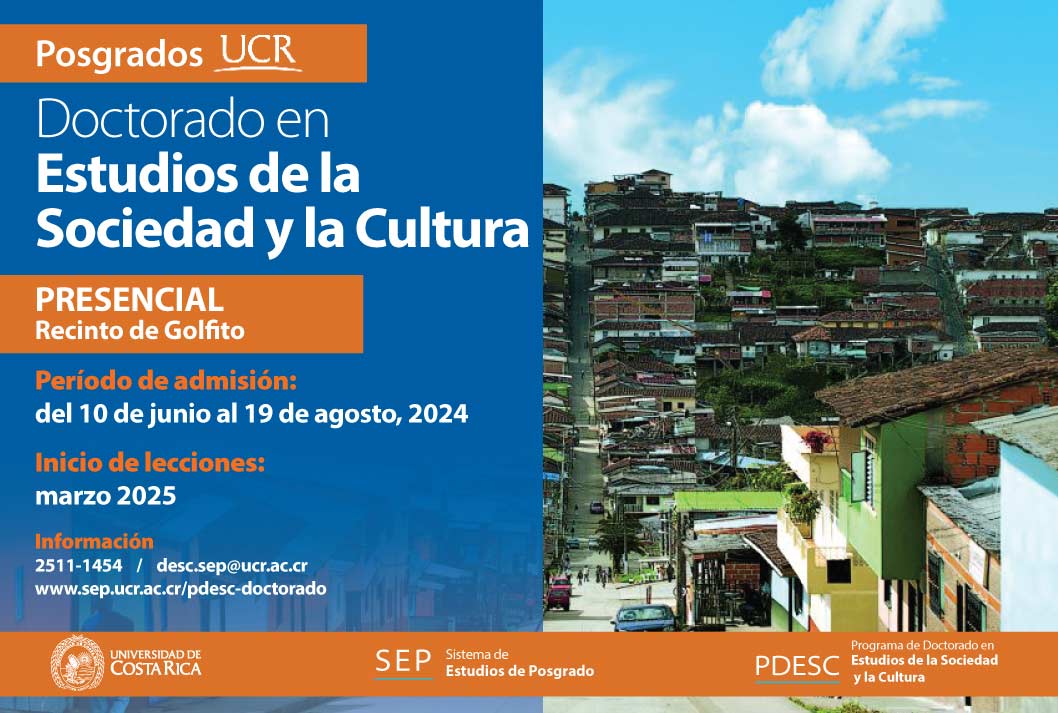   Doctorado en Estudios de la Sociedad y la Cultura  Grado de virtualidad: presencial Recinto de …