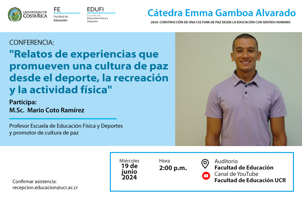  Confirmar en el siguiente correo:recepción.educación@ucr.ac.cr Fecha: miércoles 19 de junio 2:00 …