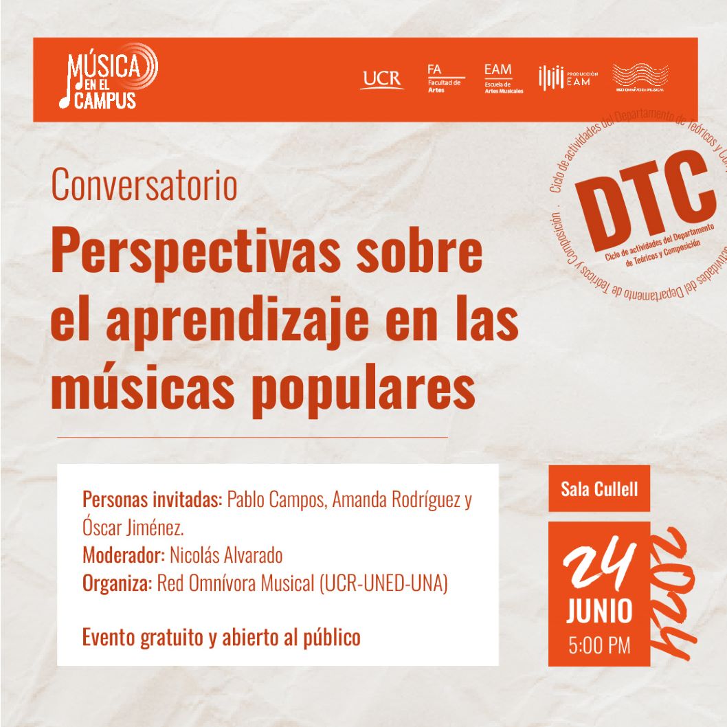  La Red Omnívora Musical y el Departamento de Teoría y Composición de la UCR invitan al …