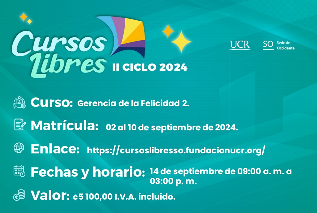  Cursos Libres de julio a setiembre Matrícula: Cada curso tendrá un período de matrícula distinto …