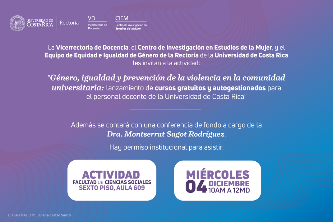  La Vicerrectoría de Docencia, el Centro de Investigación en Estudios de la Mujer, y el Equipo de …