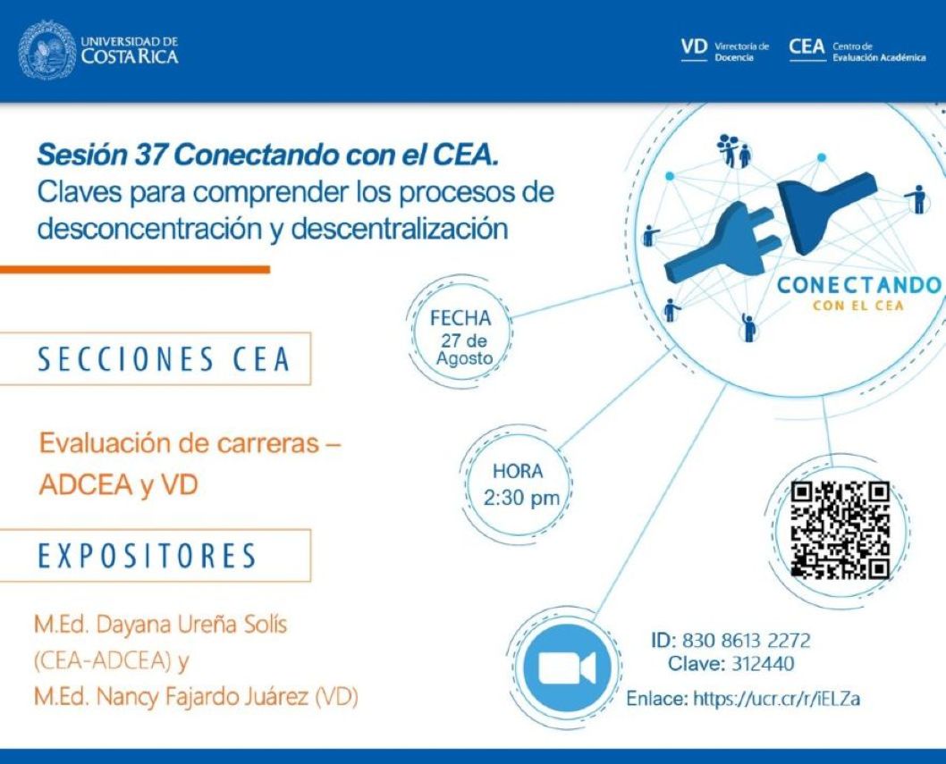  El Centro de Evaluación Académica invita a la comunidad universitaria al espacio Conectando con …