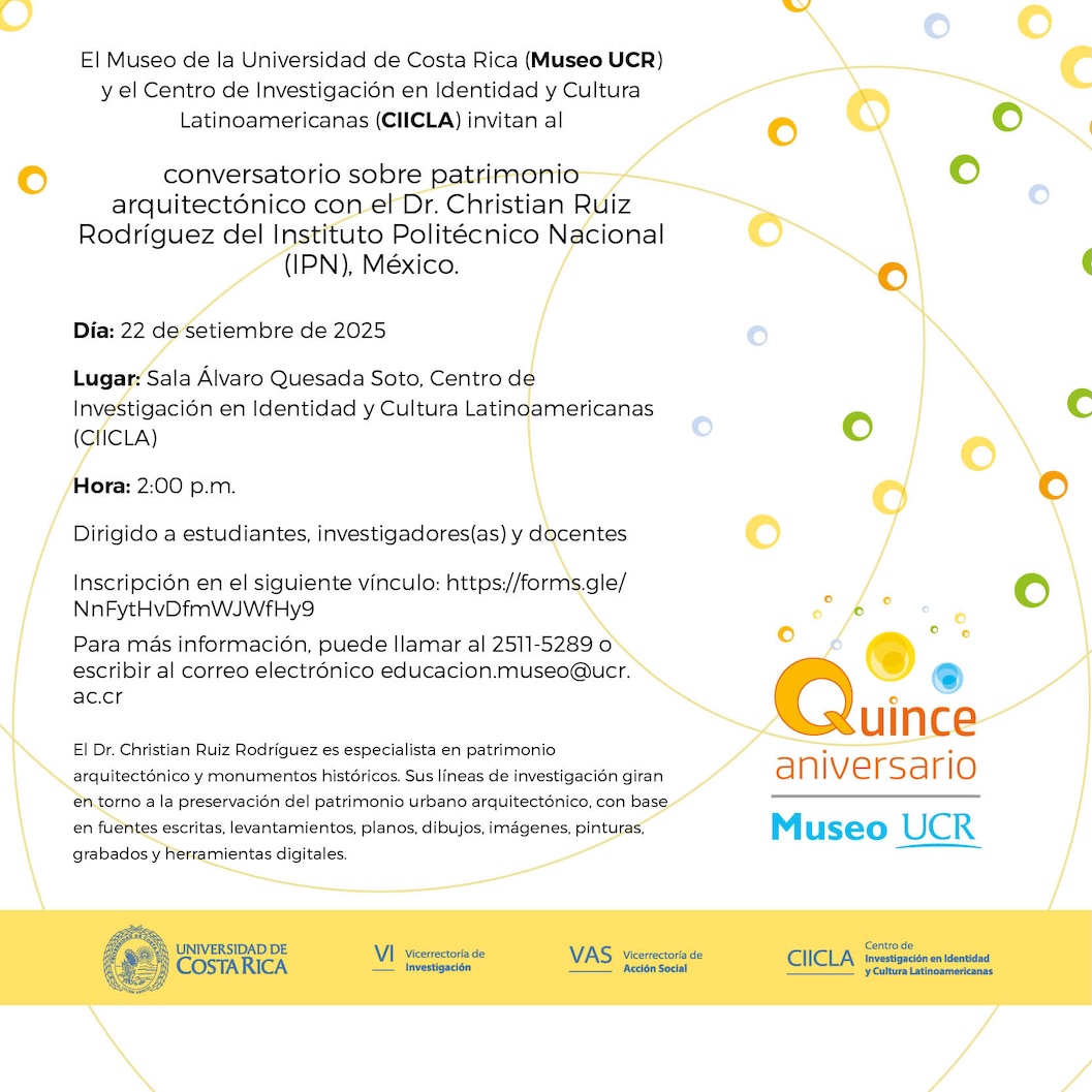  El Museo de la Universidad de Costa Rica (Museo UCR) y el Centro de Investigación en Identidad y …