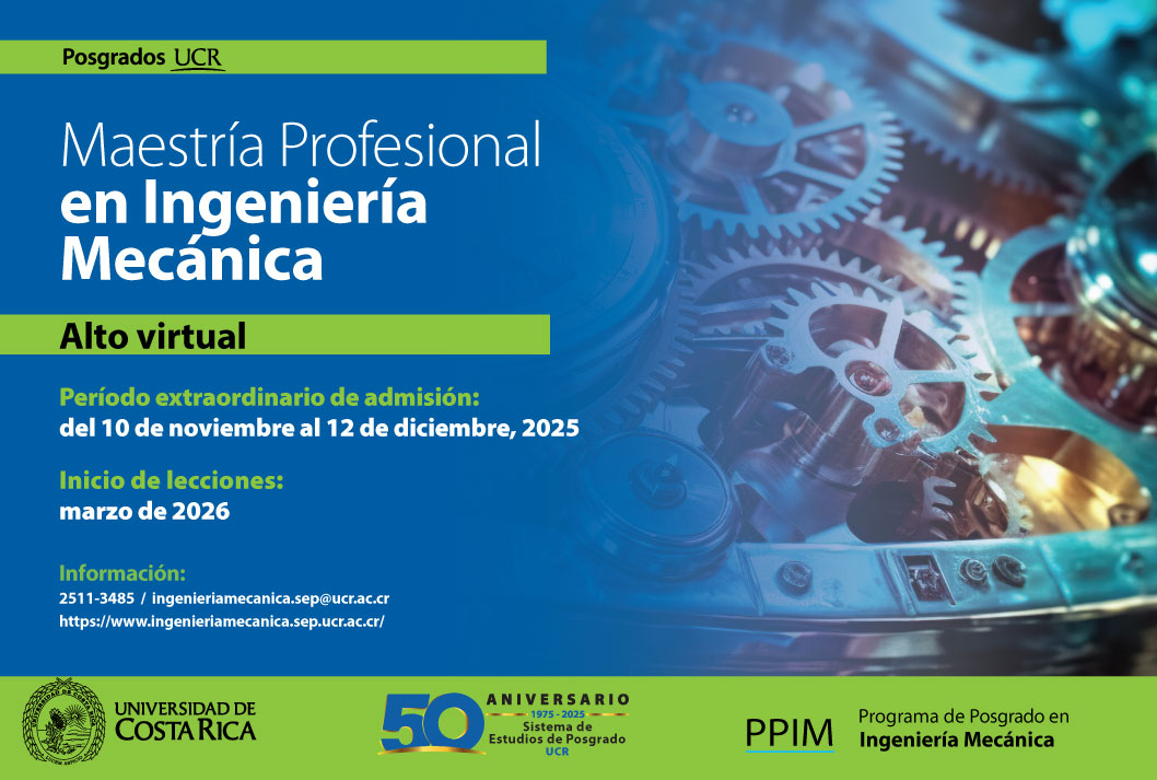 Ingreso a posgrado: Ingreso a la Maestría Profesional en Ingeniería Mecánica Modalidad: semestralTipo de financiamiento: regularInicio: marzo de 2026Grado de virtualidad: …