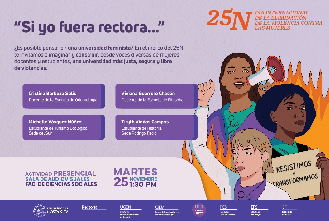 Panel: Si yo fuera rectora... ¿Es posible pensar en una universidad feminista? En elmarco del 25 N, te invitamos a imaginar …