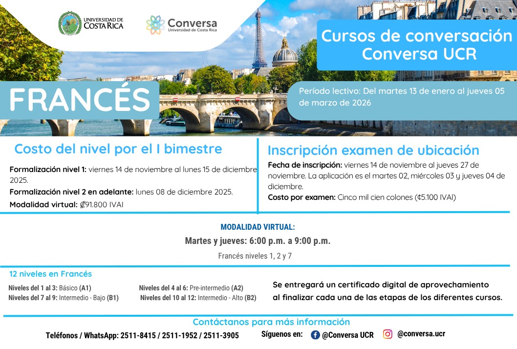 Cursos - UCR Abierta: Matrícula I Bimestre 2026 en el idioma Francés Matrícula del I Bimestre 2026 en el idiomaFrancés.Si la persona posee conocimiento previo del …