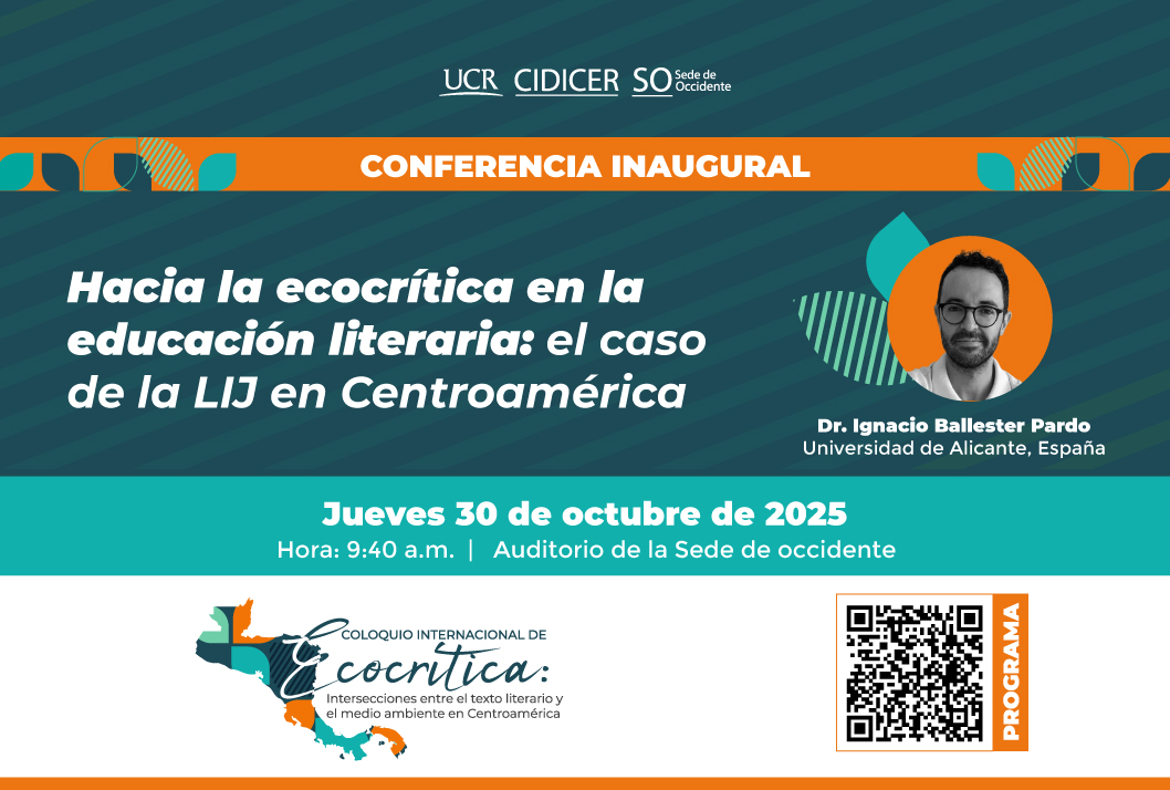 Conferencia: Hacia la ecocrítica en la educación literaria: el caso de la literatura infantil y juvenil (LIJ) en Centroamérica En el marco del "Coloquio internacional de Ecocrítica:intersecciones entre el texto …