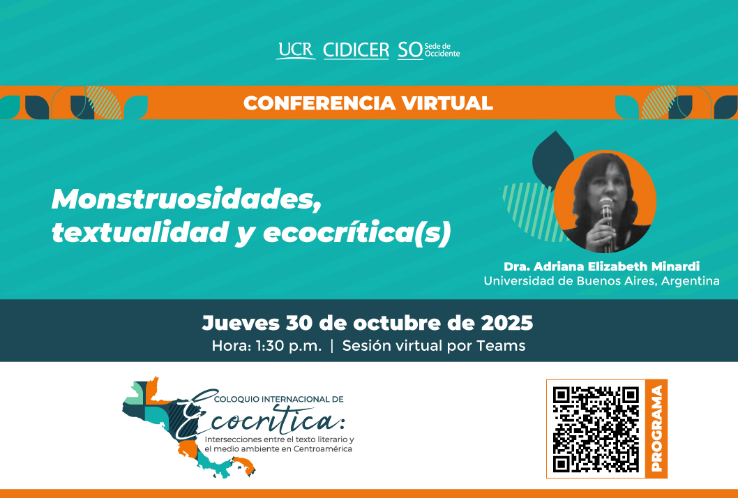 Conferencia: Monstruosidades, textualidad y ecocrítica(s) En el marco del "Coloquio internacional de Ecocrítica:intersecciones entre el texto …