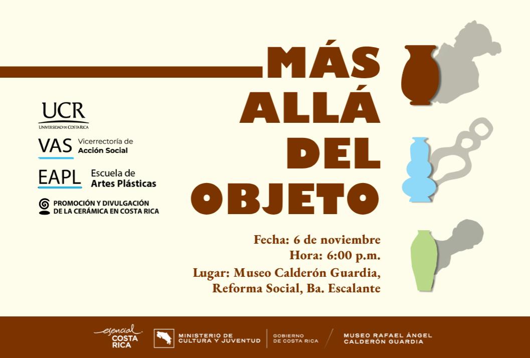 Exposición de Cerámica: Más allá del objeto
Fecha total de la Exposición del 6 de noviembre al 15 de
diciembre del 2025