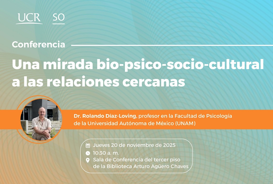 Conferencia: Una mirada bio-psico-social-cultural a las relaciones cercanas