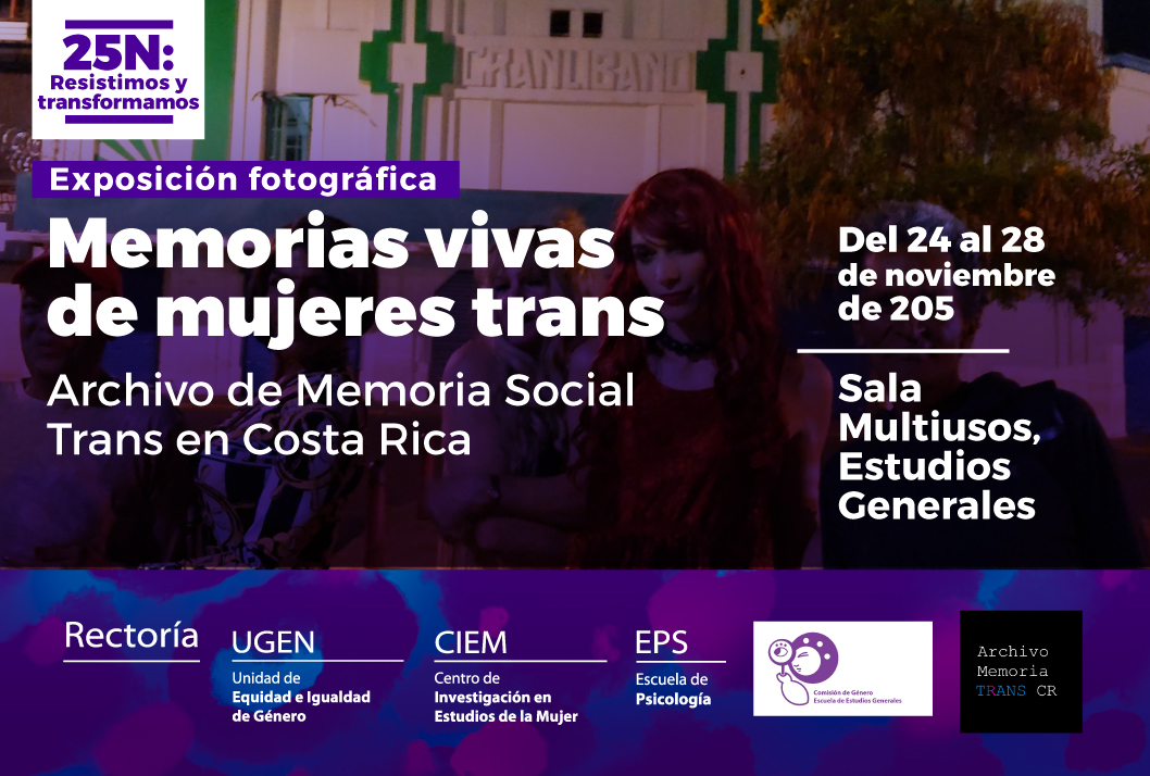 Esta exposición se enmarca en la investigación "Epistemologíastrans en la Costa Rica …